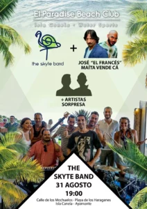 Conciertos The Skyte Band + José El Francés + Maita Vende Cá – El Paradise Beach Club