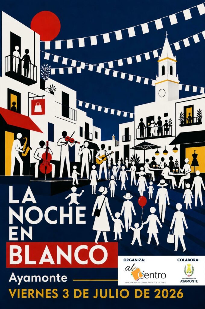 X Noche en Blanco de Ayamonte 2026 decima edicion