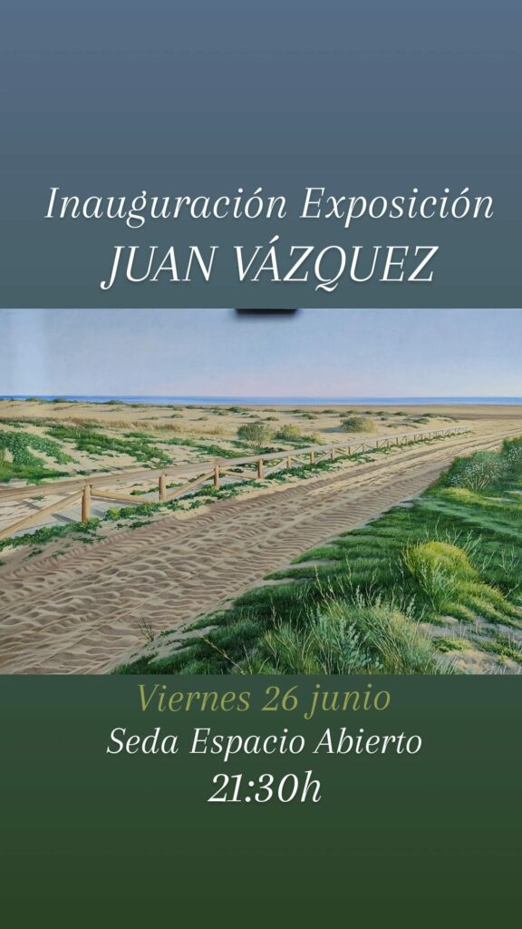 EXPOSICIÓN JUAN VÁZQUEZ