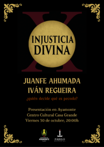 PRESENTACIÓN INJUSTICIA DIVINA: ¿QUIÉN DECIDE QUÉ ES PECADO?
